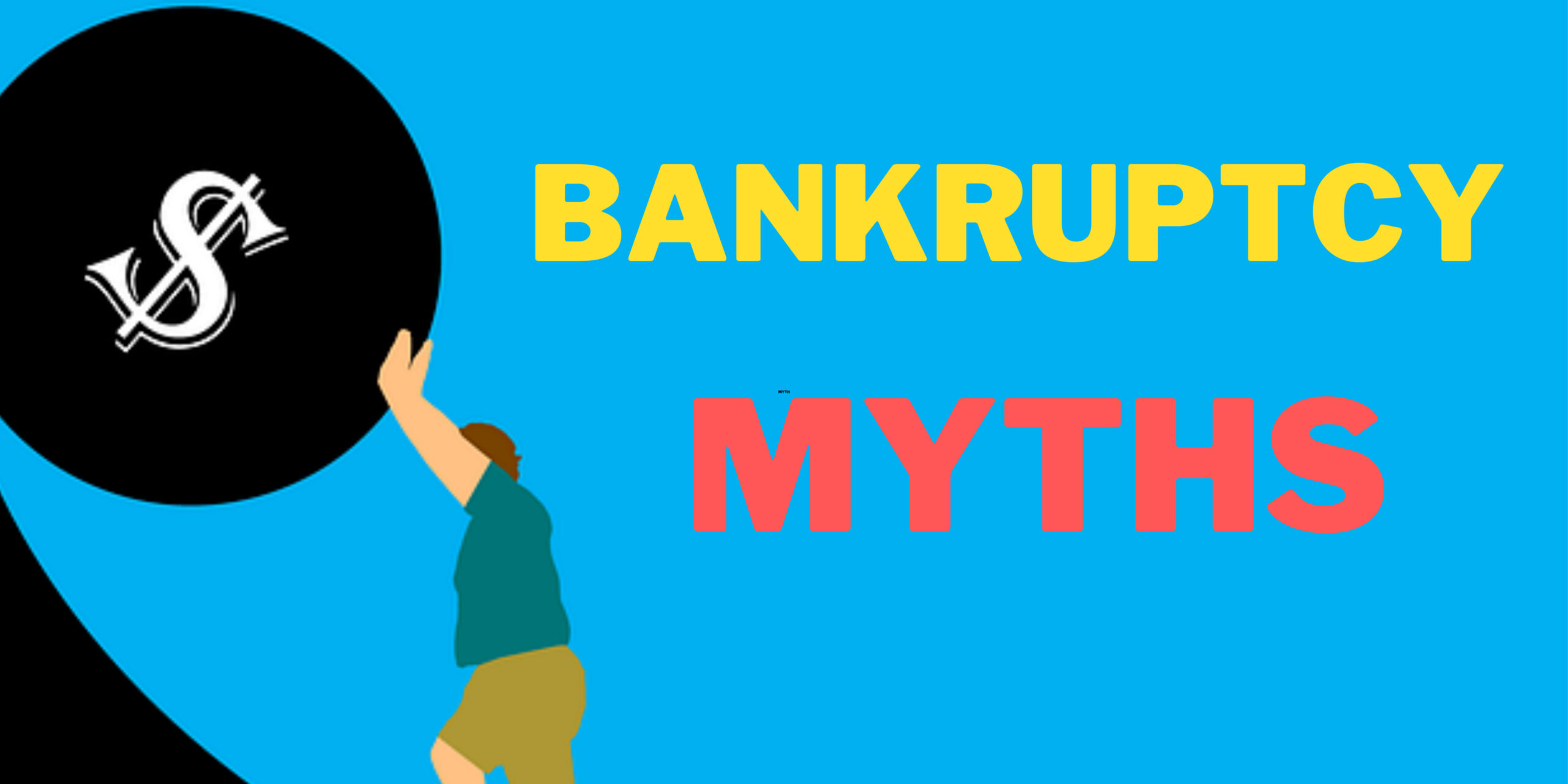 Bankruptcy Myths You Should Know