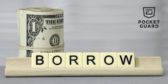 7 Ways to Borrow Money