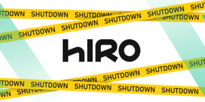 Hiro Is Shutting Down: What Users Need to Do Before May 13, 2026